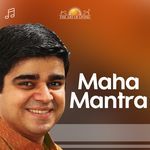 Maha Mantra - Sahil Jagtiani Song Download